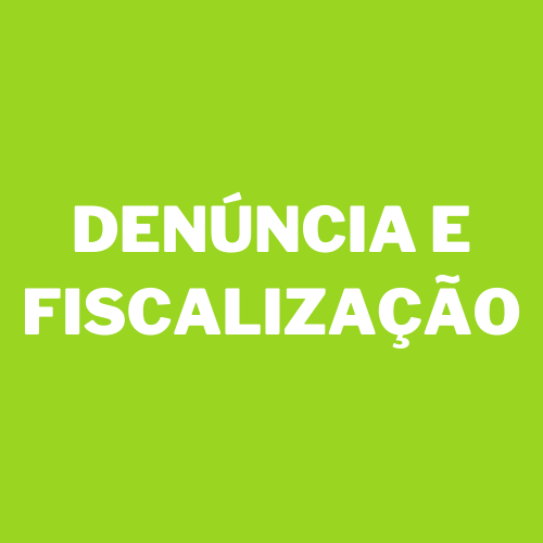 Denúncia e Fiscalização